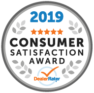 2019 Dealer Rater Consumer Satisfaction Award 2019 Dealer Rater Consumer Satisfaction Award